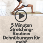 Video Minuten Stretching Routine Dehn Bungen F R Mehr Geschmeidigkeit Alltagsk Mpfer