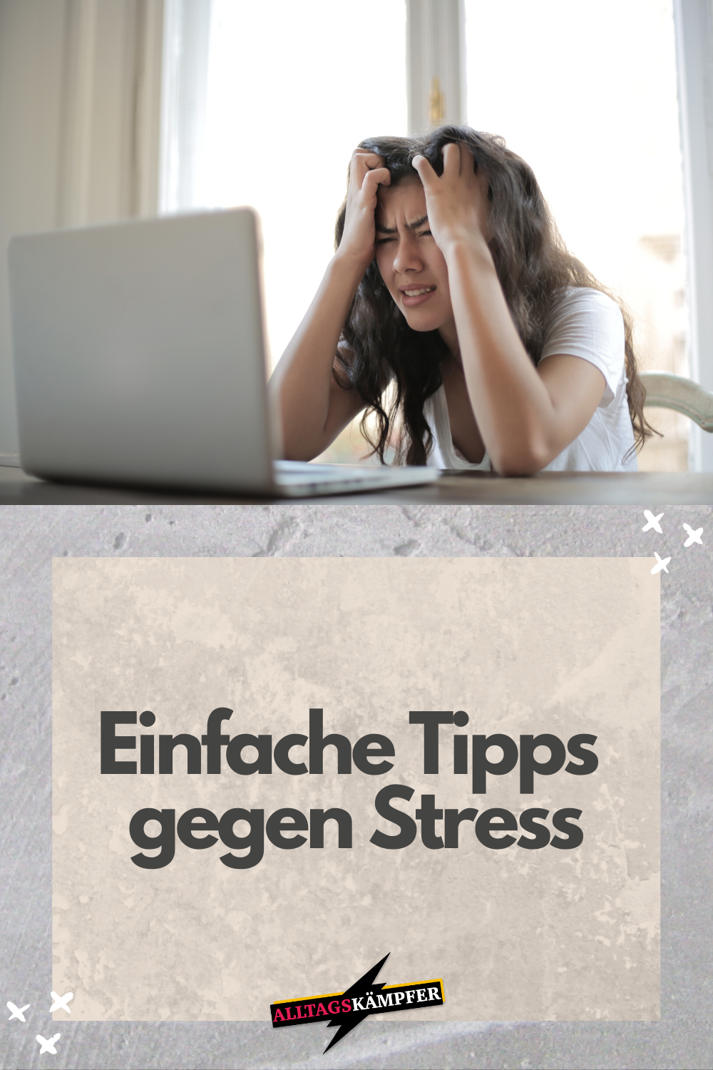 Einfache Tipps Gegen Stress Alltagskämpfer 1736