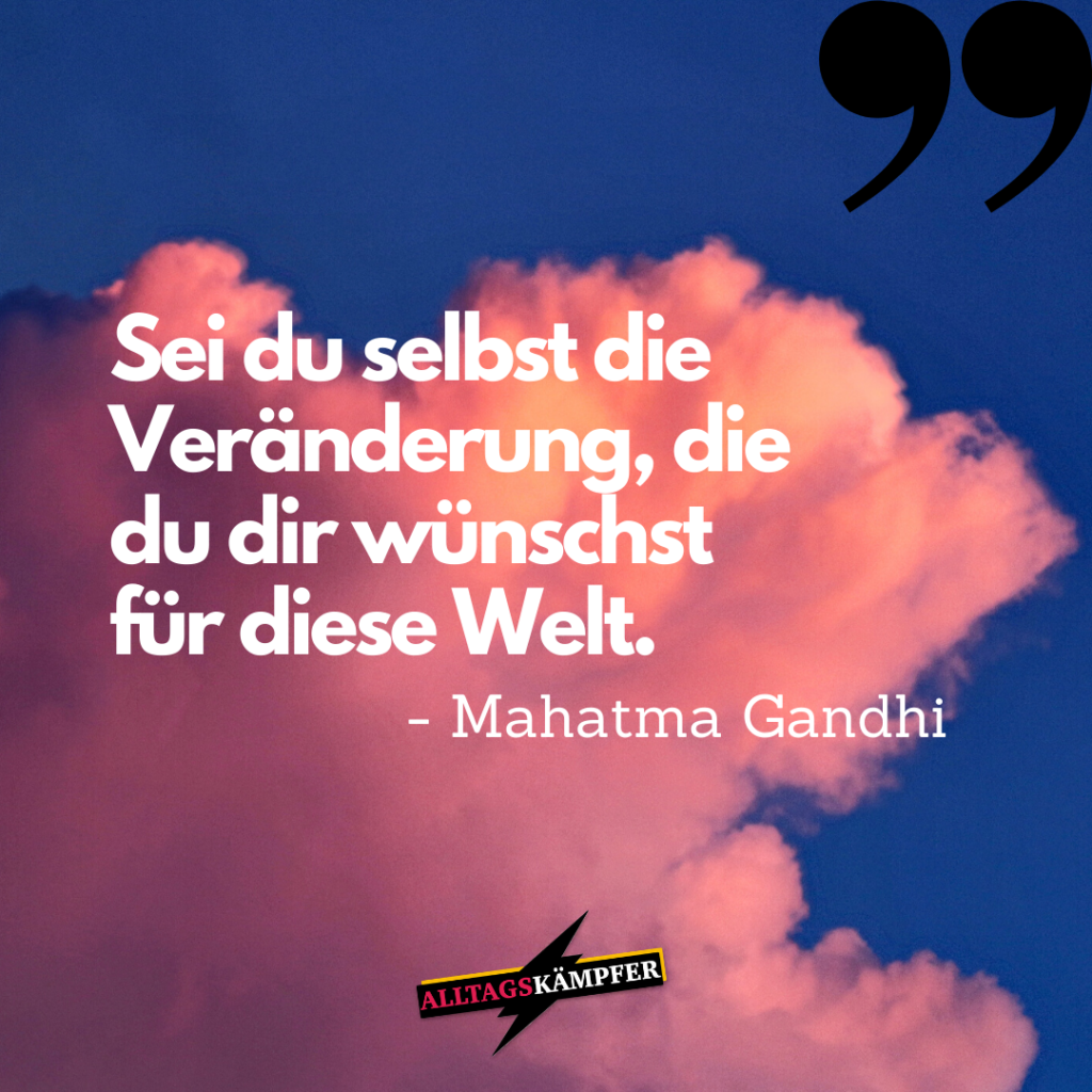 Spruch Des es Alltagskampfer