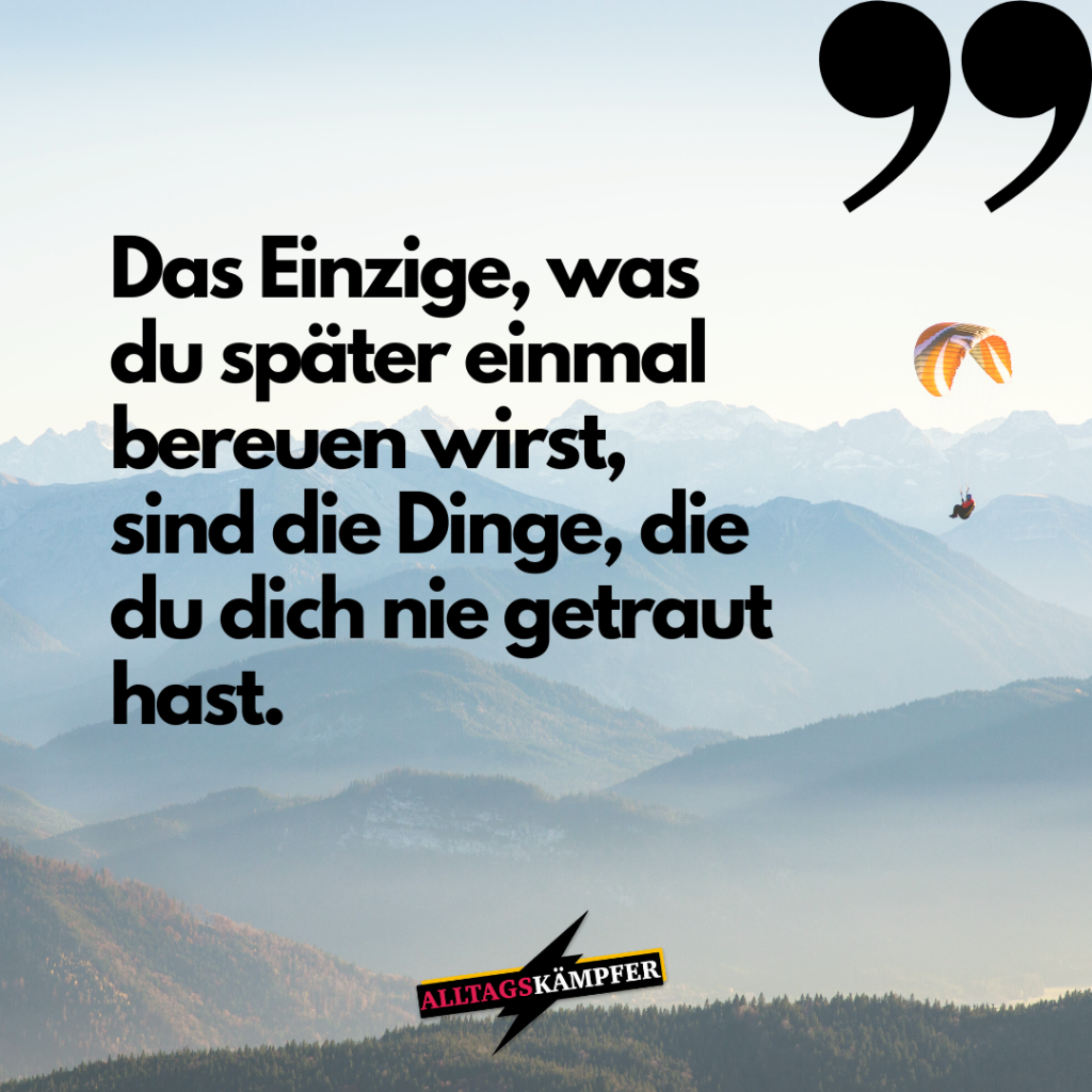 Spruch Des es Alltagskampfer